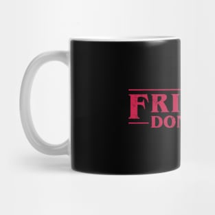 Eleven Friends Don’t Lie Mug